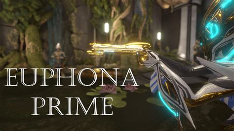 by bloodplatinum27 last updated 2 years ago (Patch 31. . Euphona prime